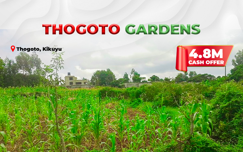 THOGOTO GARDENS — plots for sale in Thogoto, Kikuyu