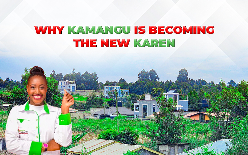 WHY KAMANGU IS BECOMING THE NEW KAREN — Hotstep Holdings land buying insights